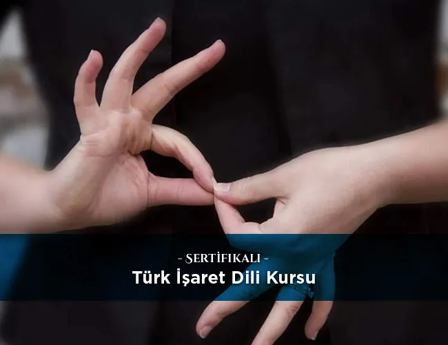 Türk İşaret Dili Kursu | Antalya ve Manavgat Kursları | Kariyer Eğitim Merkezi